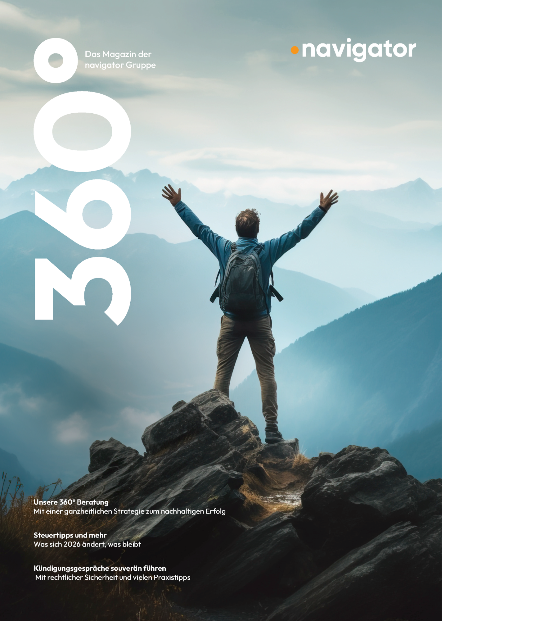 Ein Wanderer im Oberkörper, der mit Blick auf eine Berglandschaft steht, während er eine moderne Jacke trägt und einen Rucksack auf dem Rücken hat. Der Titel des Magazins „navigator 360°“ ist oben rechts platziert, mit dem Untertitel zur strategischen Beratung.